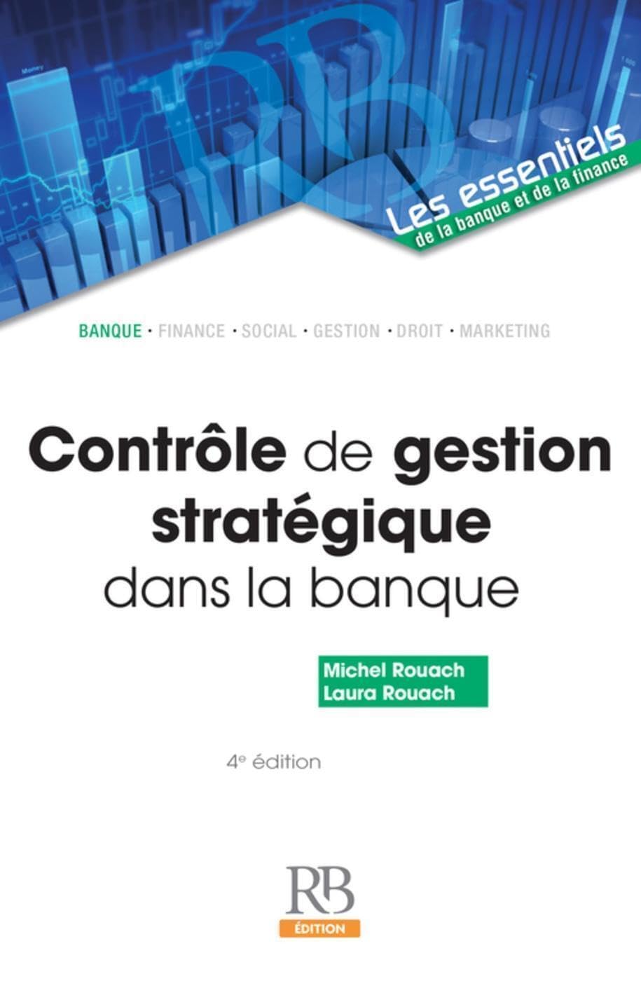 Contrôle de gestion stratégique dans la banque Business, Finance & Career