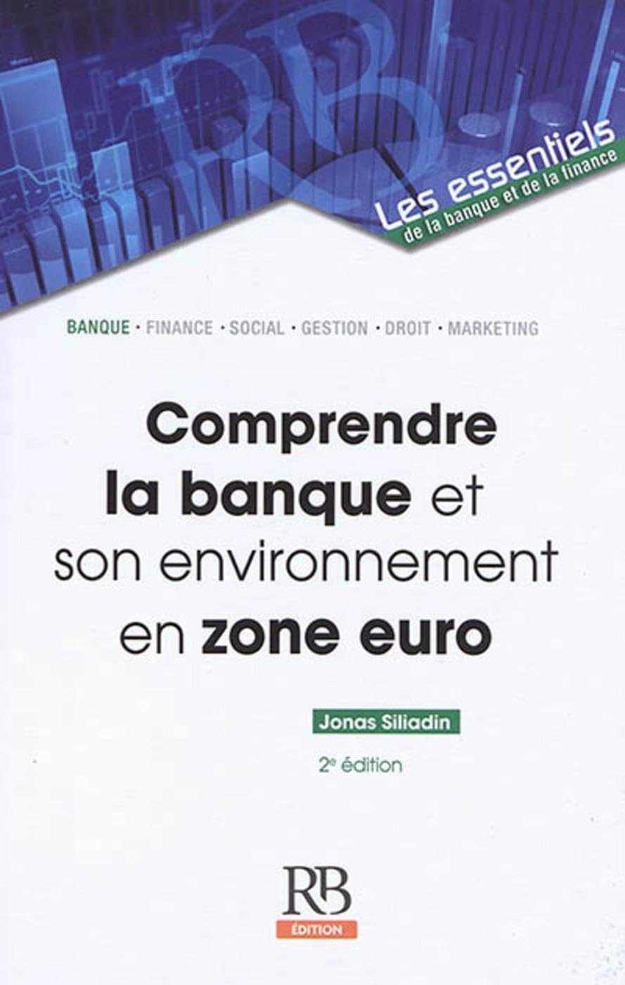 Comprendre la banque et son environnement en zone Euro Books