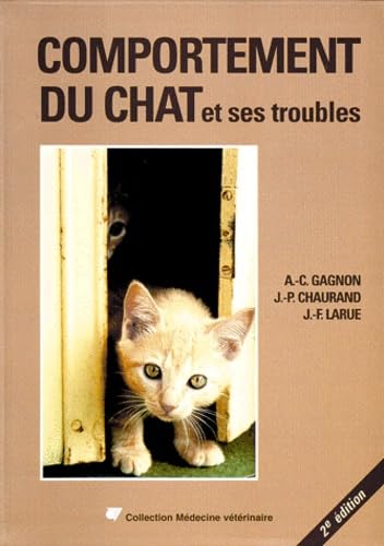 Comportement du chat et ses troubles Medicine