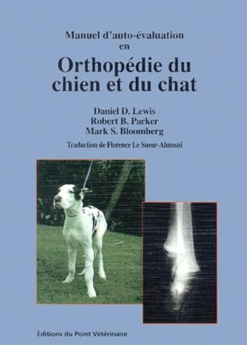 Manuel d'auto-évaluation en orthopédie du chien et du chat (0000) book