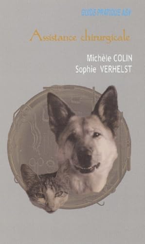 L'assistance chirurgicale en clientèle canine et féline (0000) Medicine