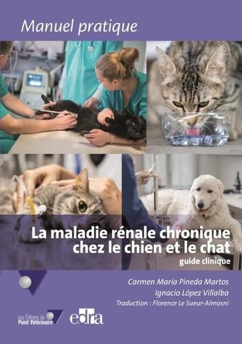 La maladie rénale chronique chez le chien et le chat Medicine