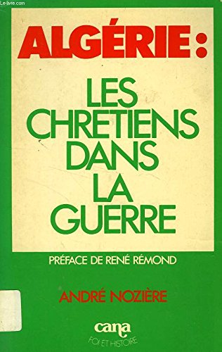 Algérie: Les chrétiens dans la guerre book