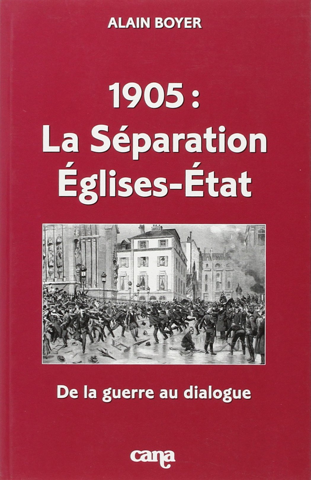 1905, la séparation églises-état: De la guerre au dialogue Religion & Esotericism