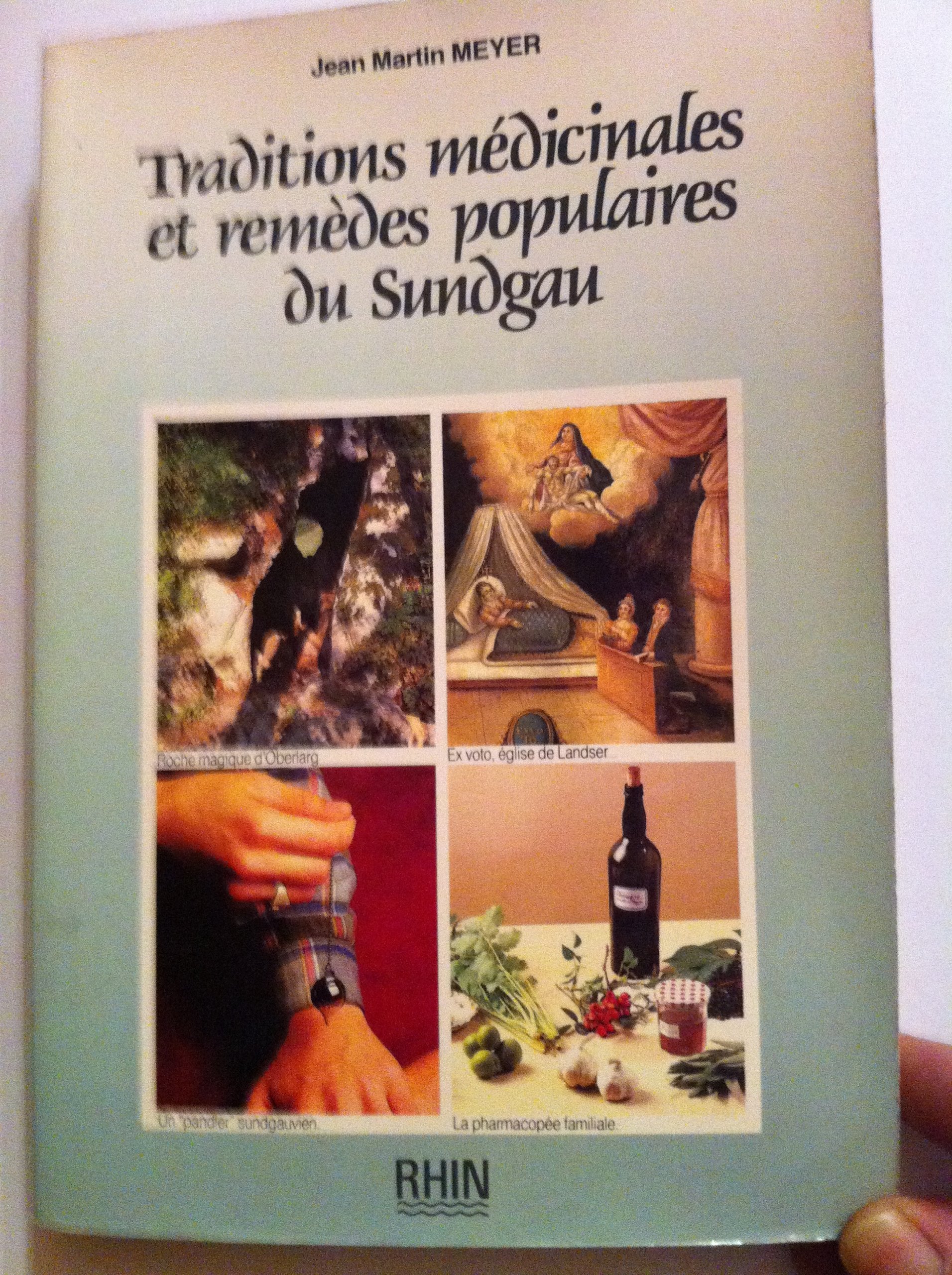 Traditions médicinales et remèdes populaires au Sundgau book