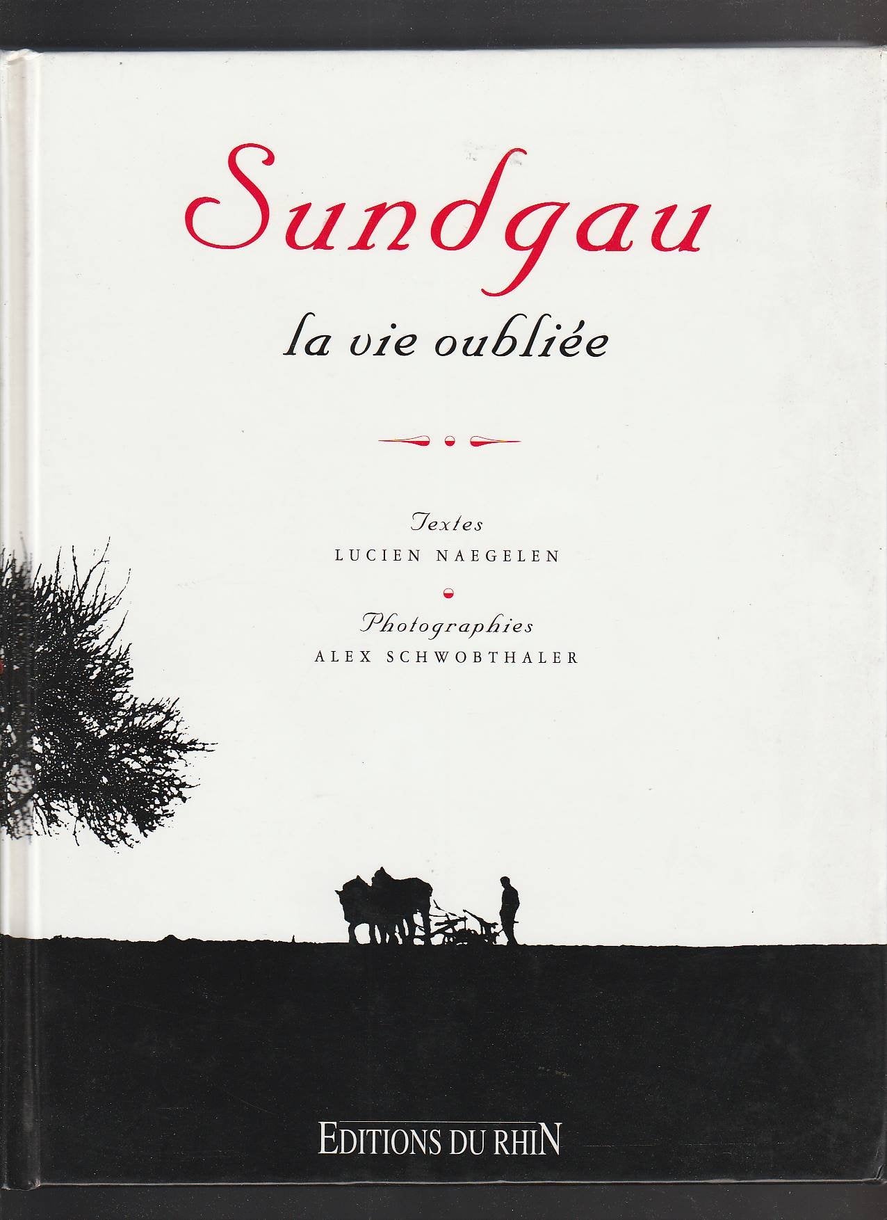 Sundgau, la vie oubliée book