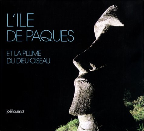 L'Ile de Pâques : et la plume du dieu-oiseau book