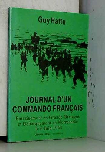 Journal d'un commando français: Novembre 1943-7 juin 1944, 4-commando Kieffer, "troop" 1 Guy Vourc'h Books