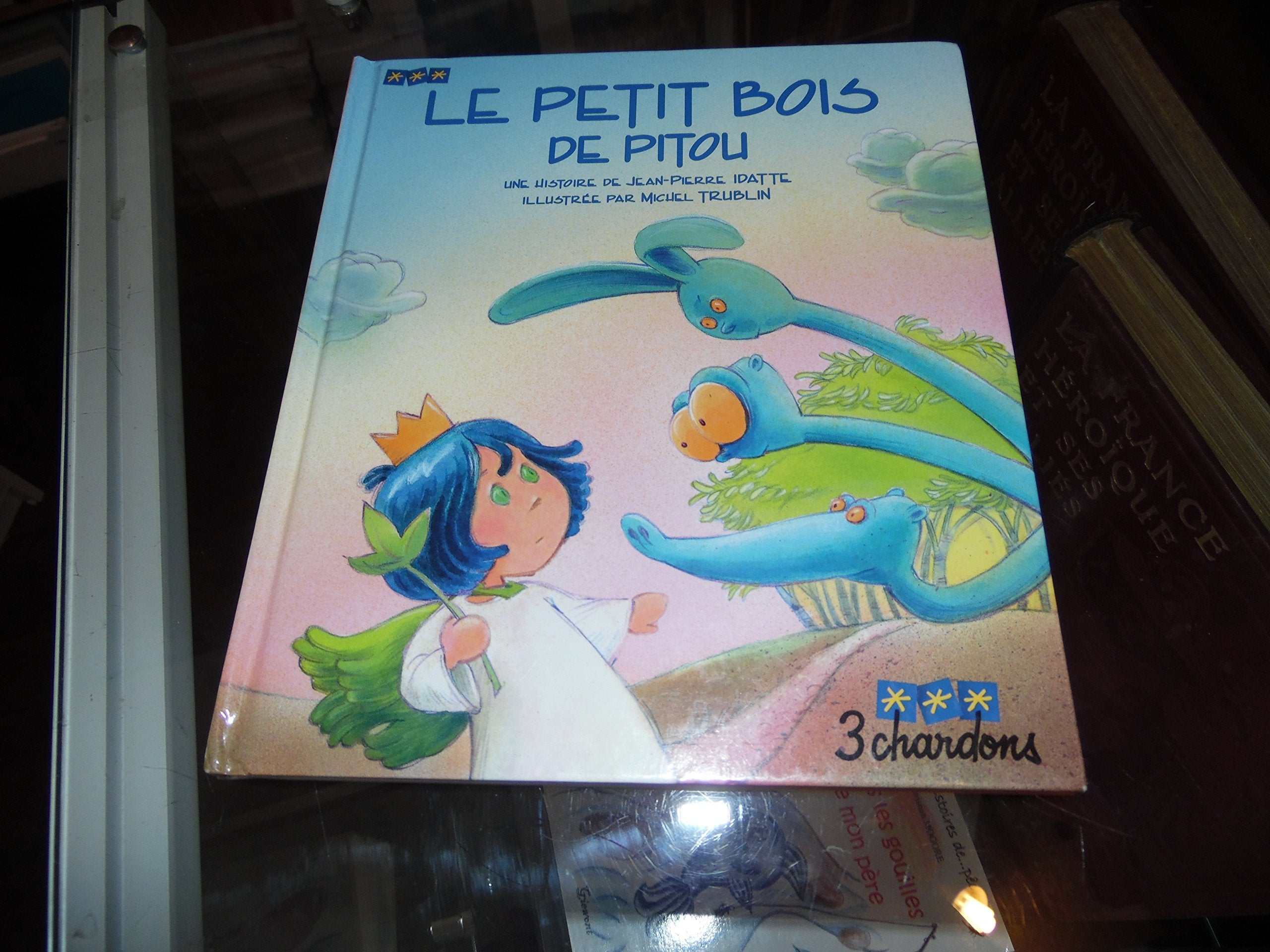 Le Petit bois de Pitou (Un Livre 3 chardons) Books