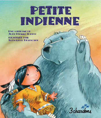 Une histoire. Vol. 7. Petite Indienne Children's books