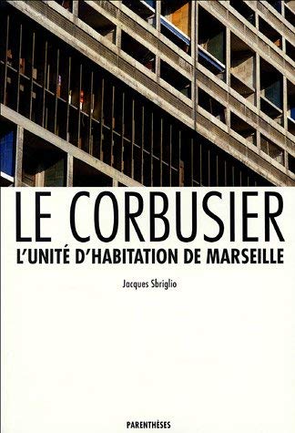 Le Corbusier: L'unité d'habitation de Marseille Books