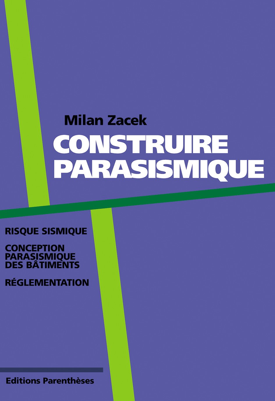 Construire parasismique : risque sismique, construction parasismique, réglementation book