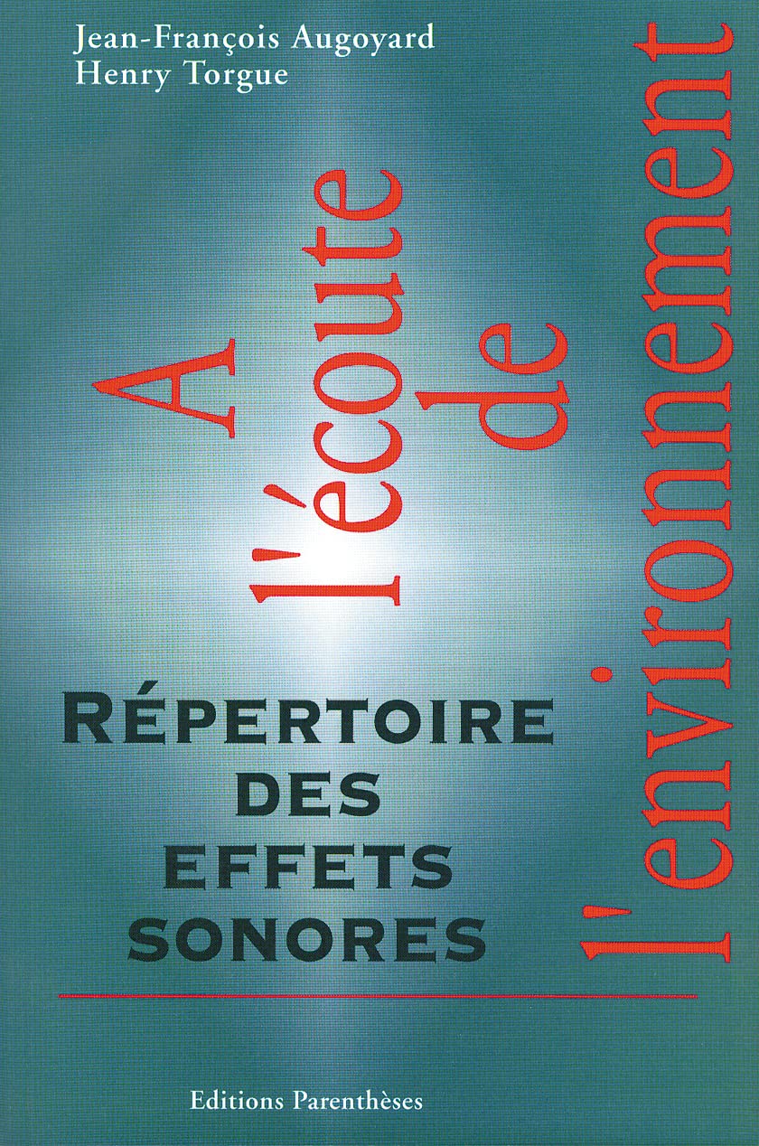 A l'écoute de l'environnement : répertoire des effets sonores Architecture