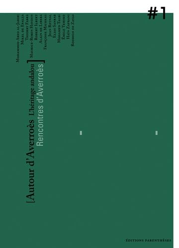 AUTOUR D'AVERROES - L'HERITAGE ANDALOU: L'héritage andalou Philosophy