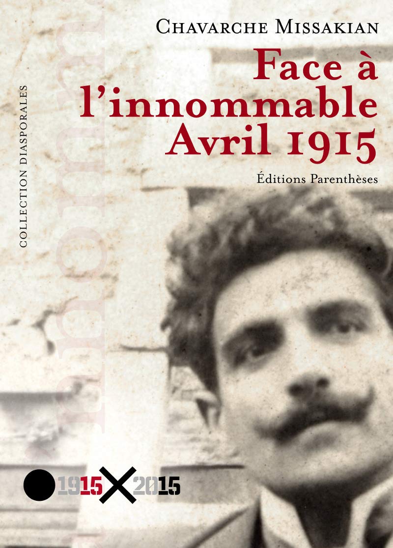 FACE A L'INNOMMABLE - AVRIL 1915 Politics & History