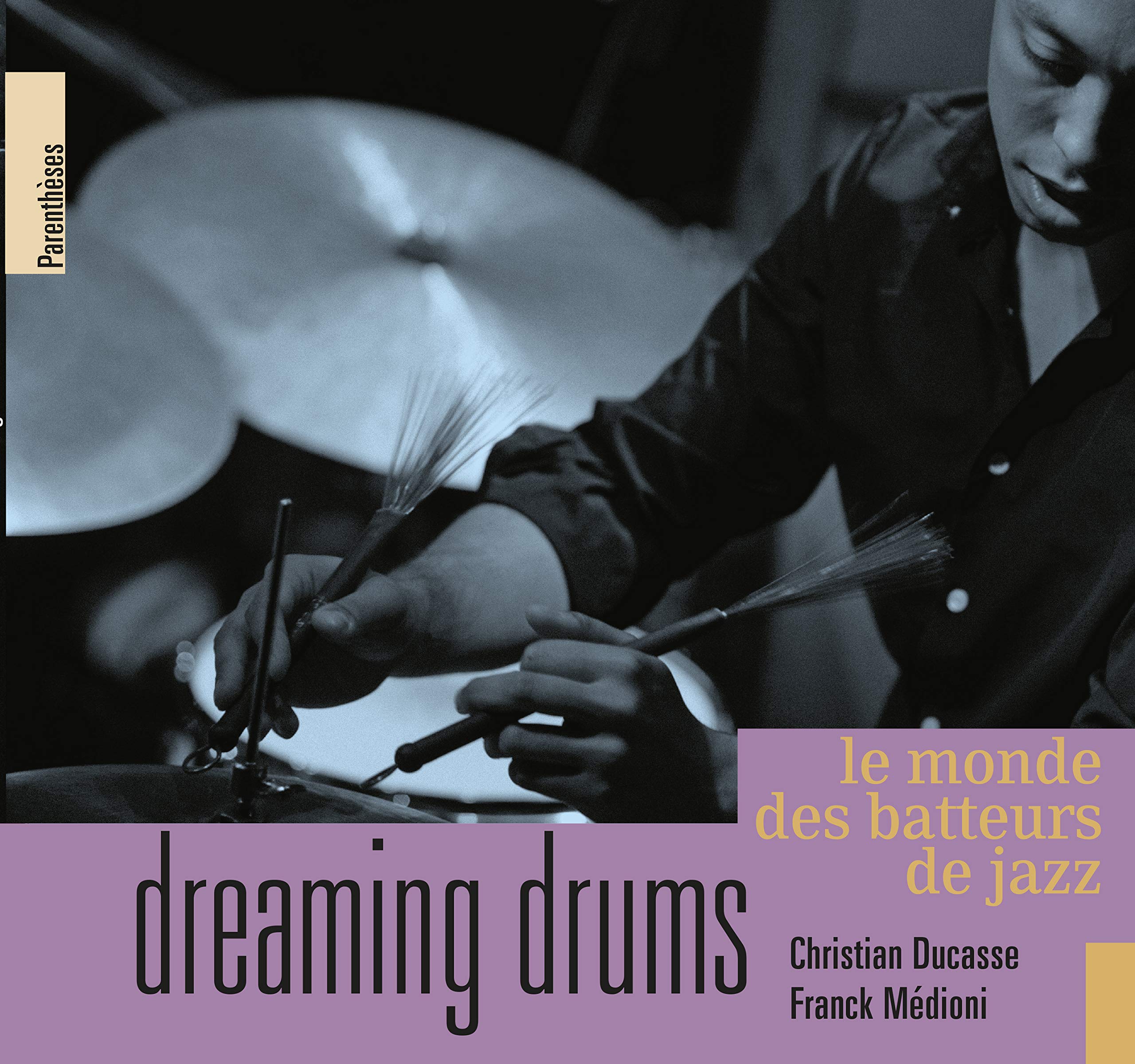 DREAMING DRUMS - LE MONDE DES BATTEURS DE JAZZ Photography