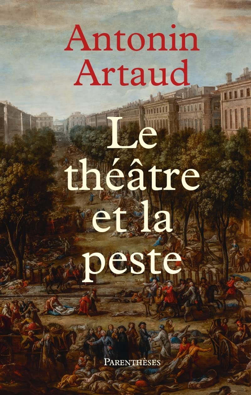 Le Théâtre et la Peste - Suivi de «Lettres de Rodez»: Suivi de Lettres de Rodez à Henri Parisot Contemporary literature