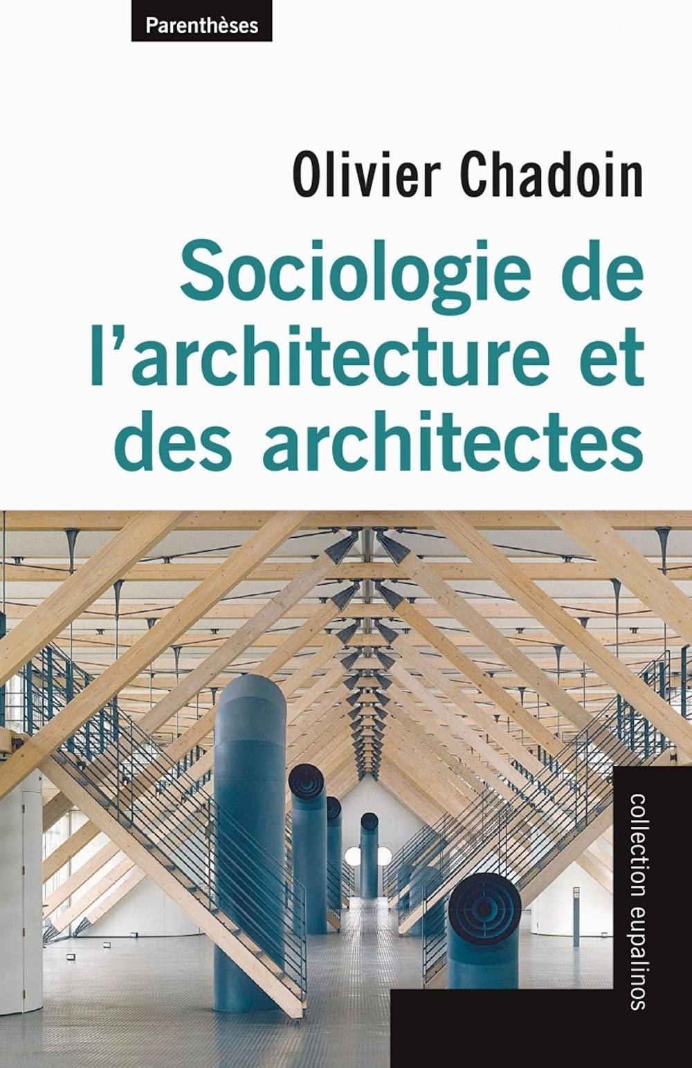 Sociologie de l’architecture et des architectes book
