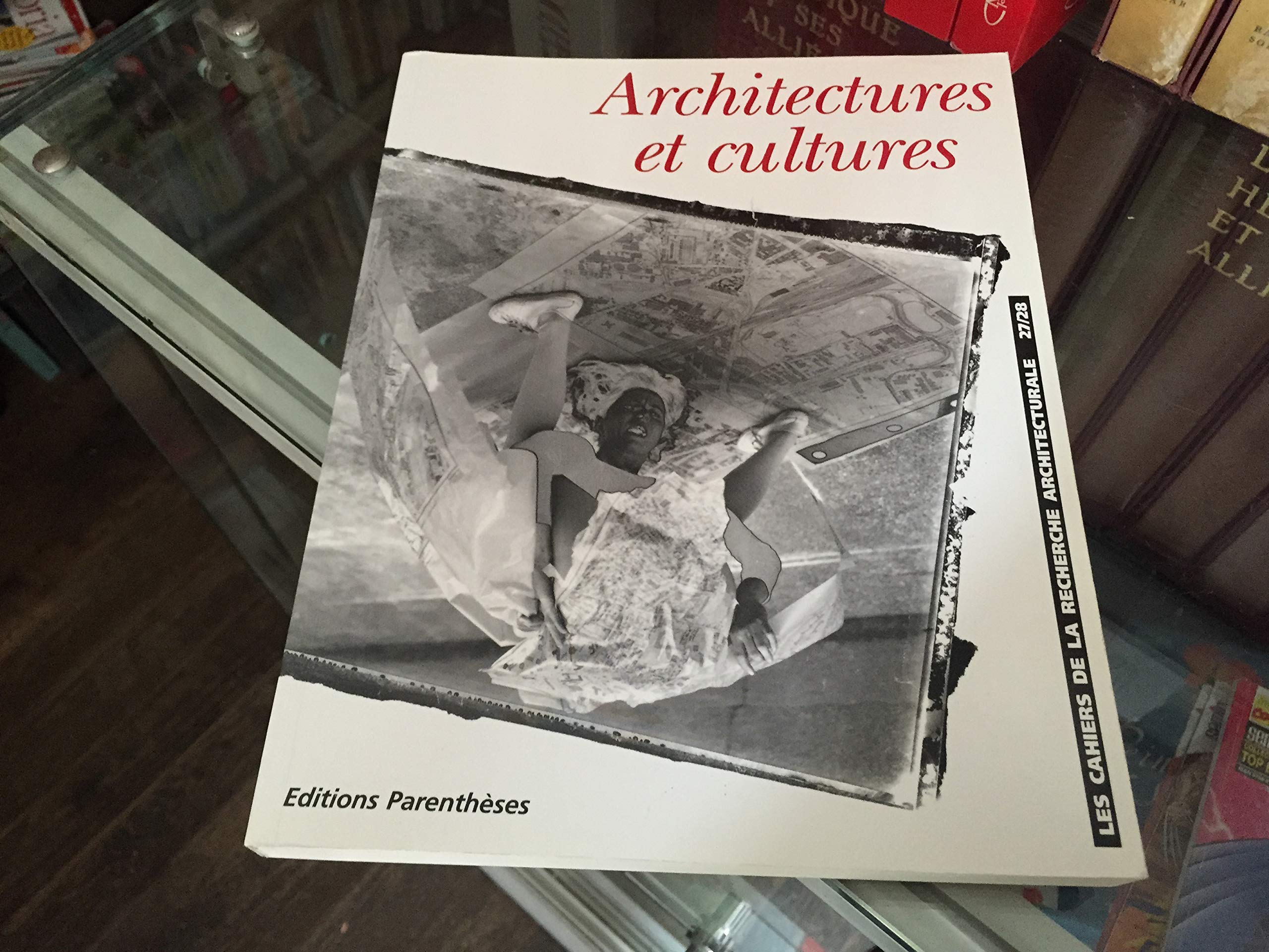 Architectures et cultures (Cahiers de la R) Books
