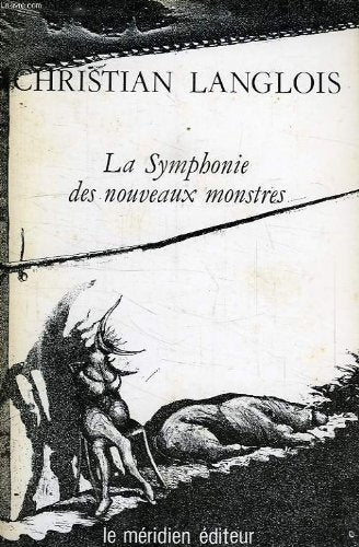 LA SYMPHONIE DES NOUVEAUX MONSTRES Books