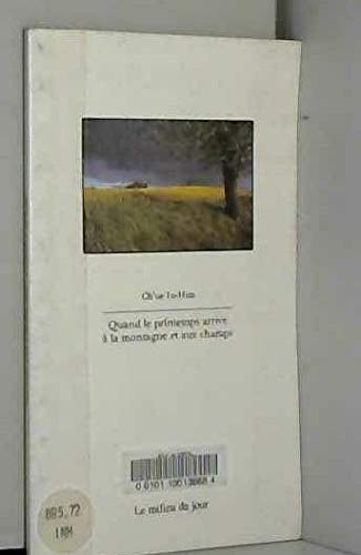 Quand le printemps arrive à la montagne et aux champs book