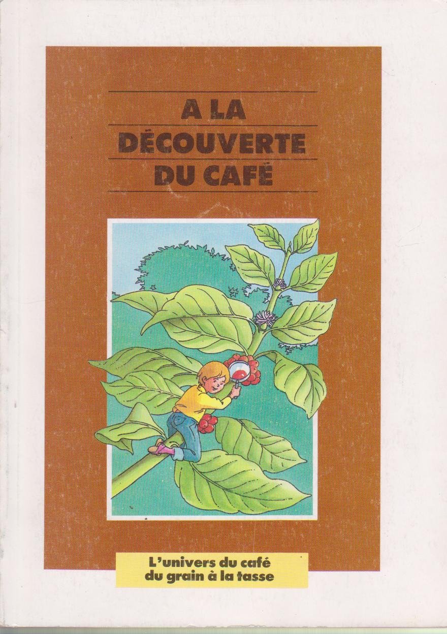 À la découverte du café : Cours moyens 1re et 2e année book