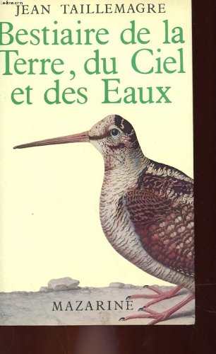 Bestiaire de la terre, du ciel et des eaux book