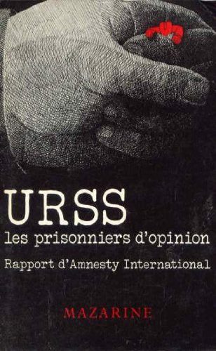 Les prisonniers d'opinion en URSS. book