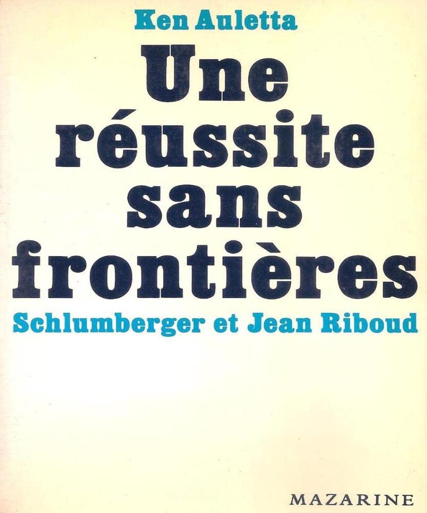 Une reussite sans frontieres / schlumberger et jean riboud Books