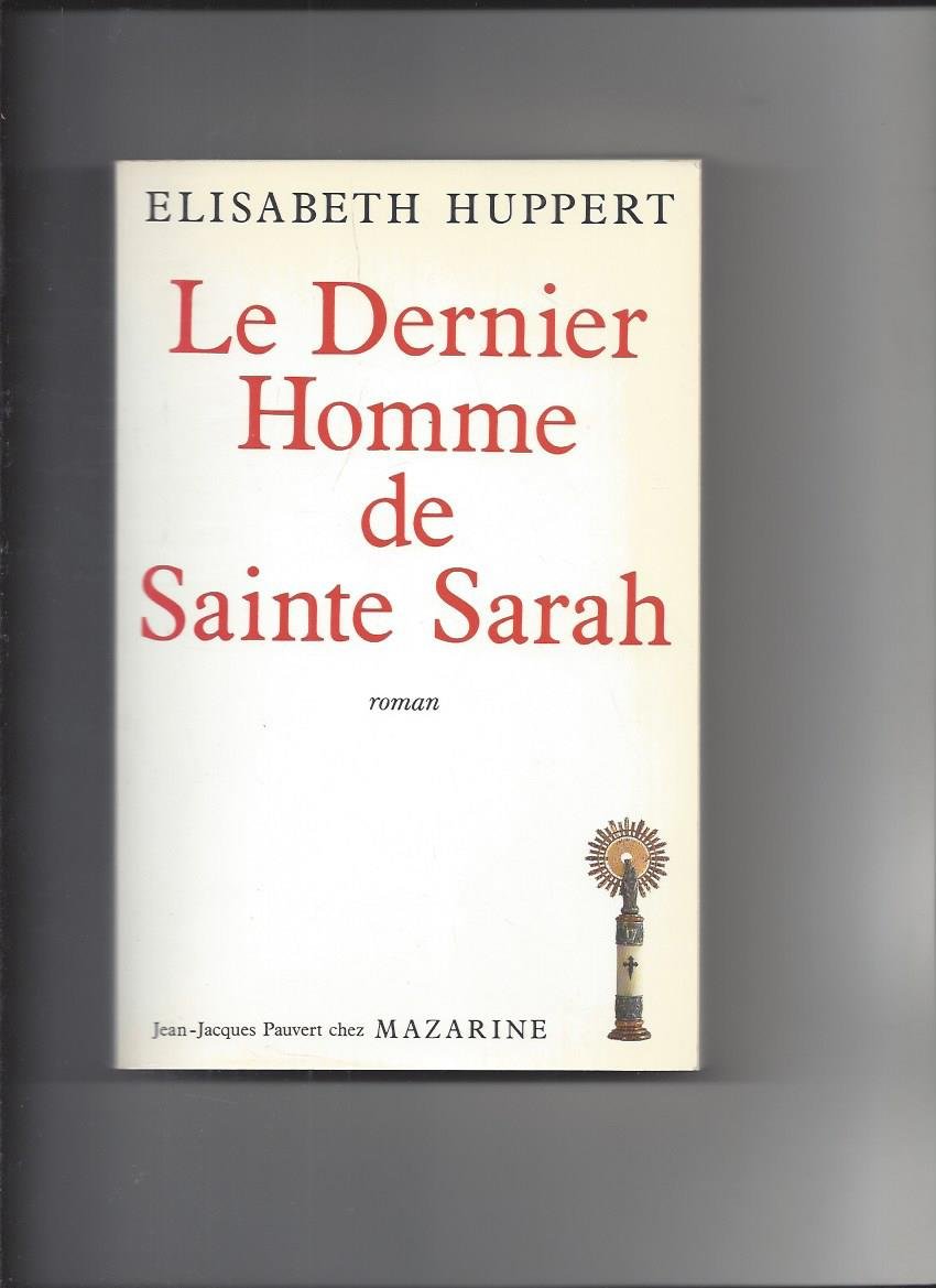 Le Dernier Homme de Sainte Sarah book