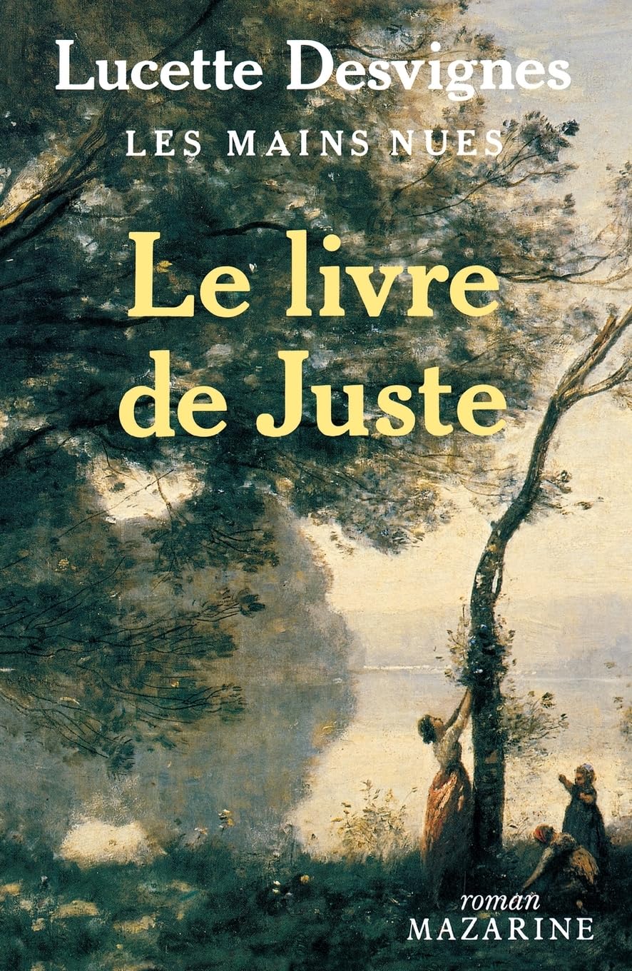 Livre de Juste (Le), Les mains nues Contemporary literature