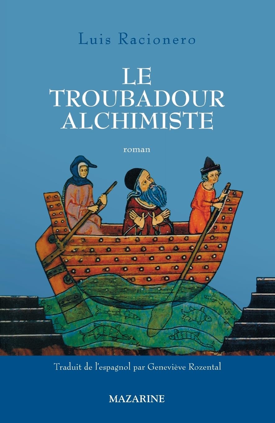 Le troubadour alchimiste Contemporary literature