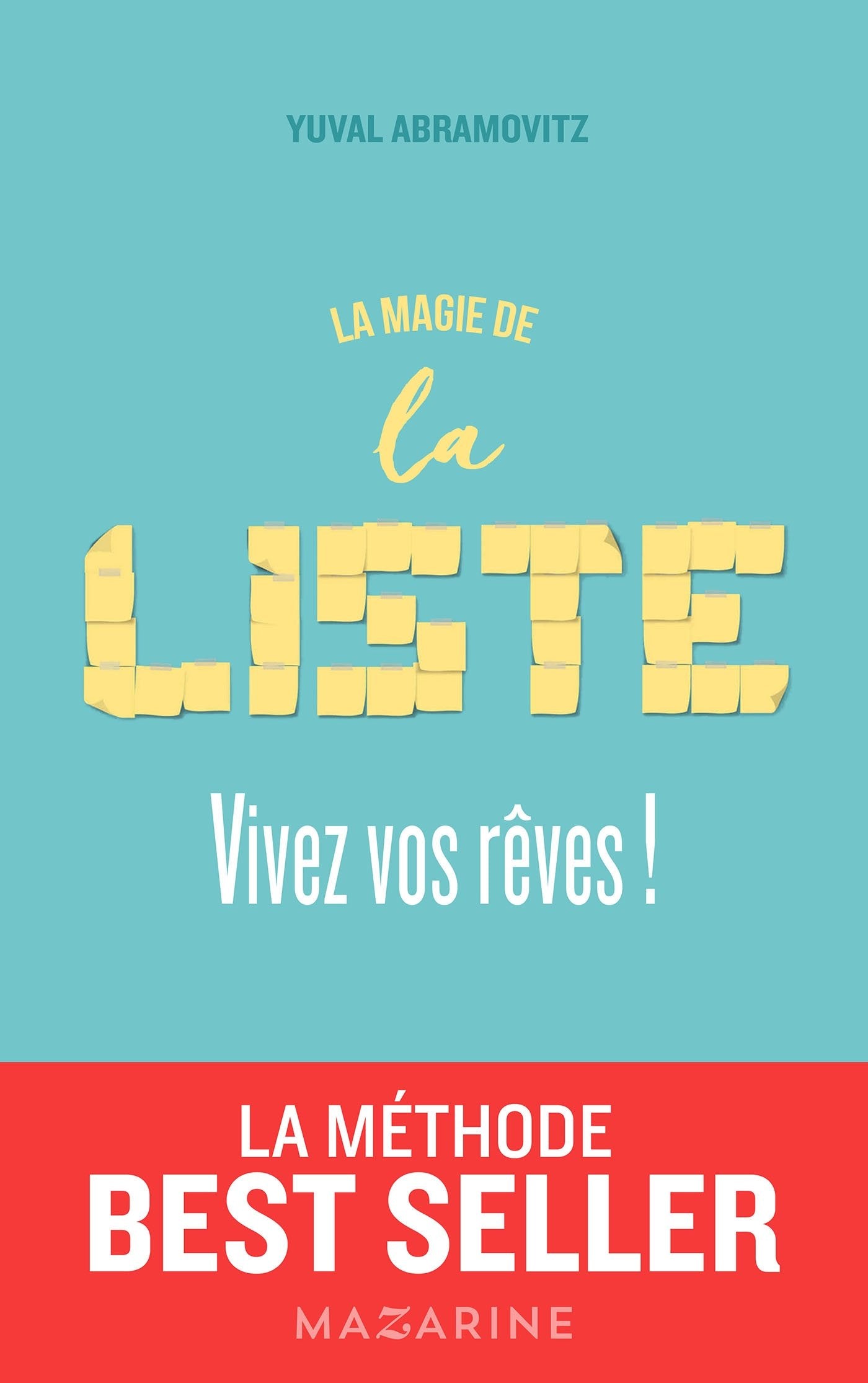 La Magie de la liste: Vivez vos rêves ! Essays & Short Stories