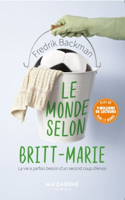 Le monde selon Britt-Marie : la vie a parfois besoin d'un second coup d'envoi Contemporary literature
