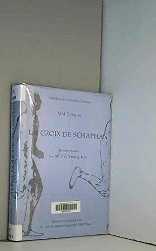 La Croix de Schaphan (Collection de littérature coréenne) book