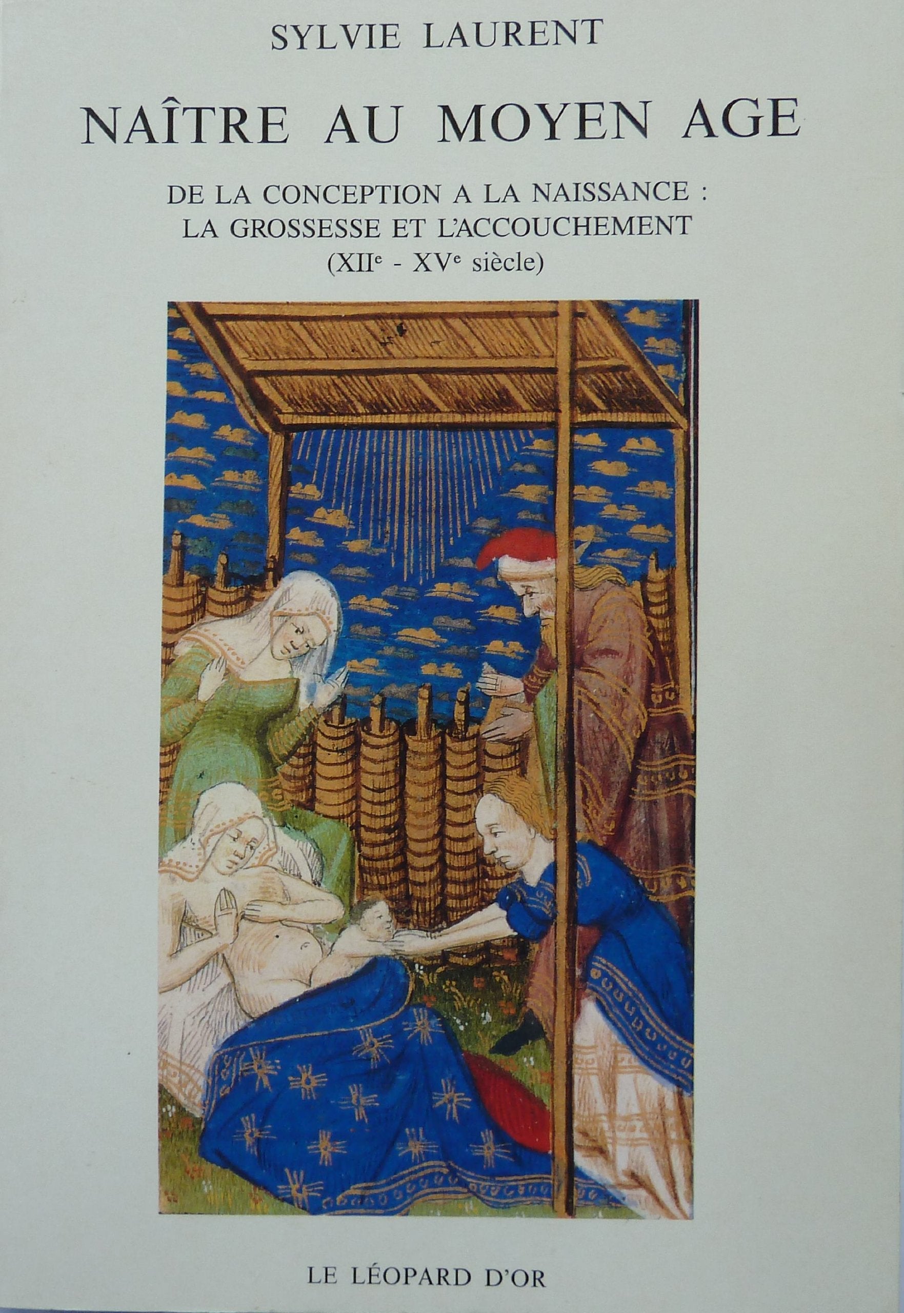 Naître au Moyen Age : de la conception à la naissance, la grossesse et l'accouchement Books