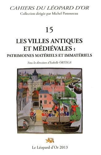 Les villes antiques et médiévales - patrimoines matériels et immatériels Books