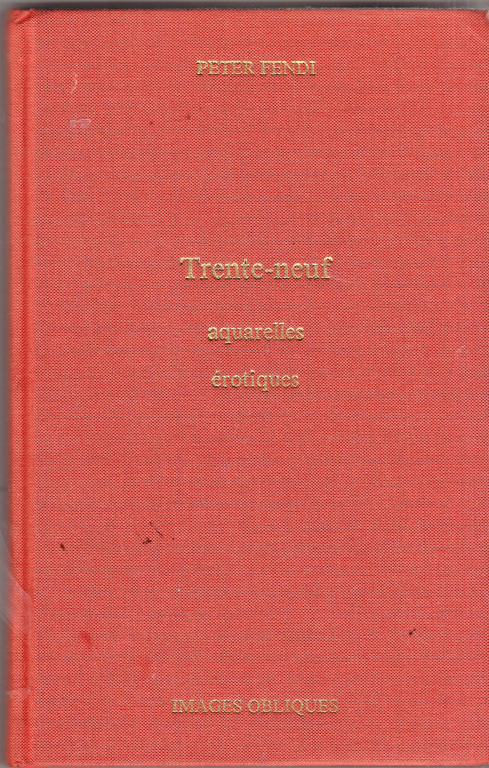 TRENTE-NEUF AQUARELLES EROTIQUES book