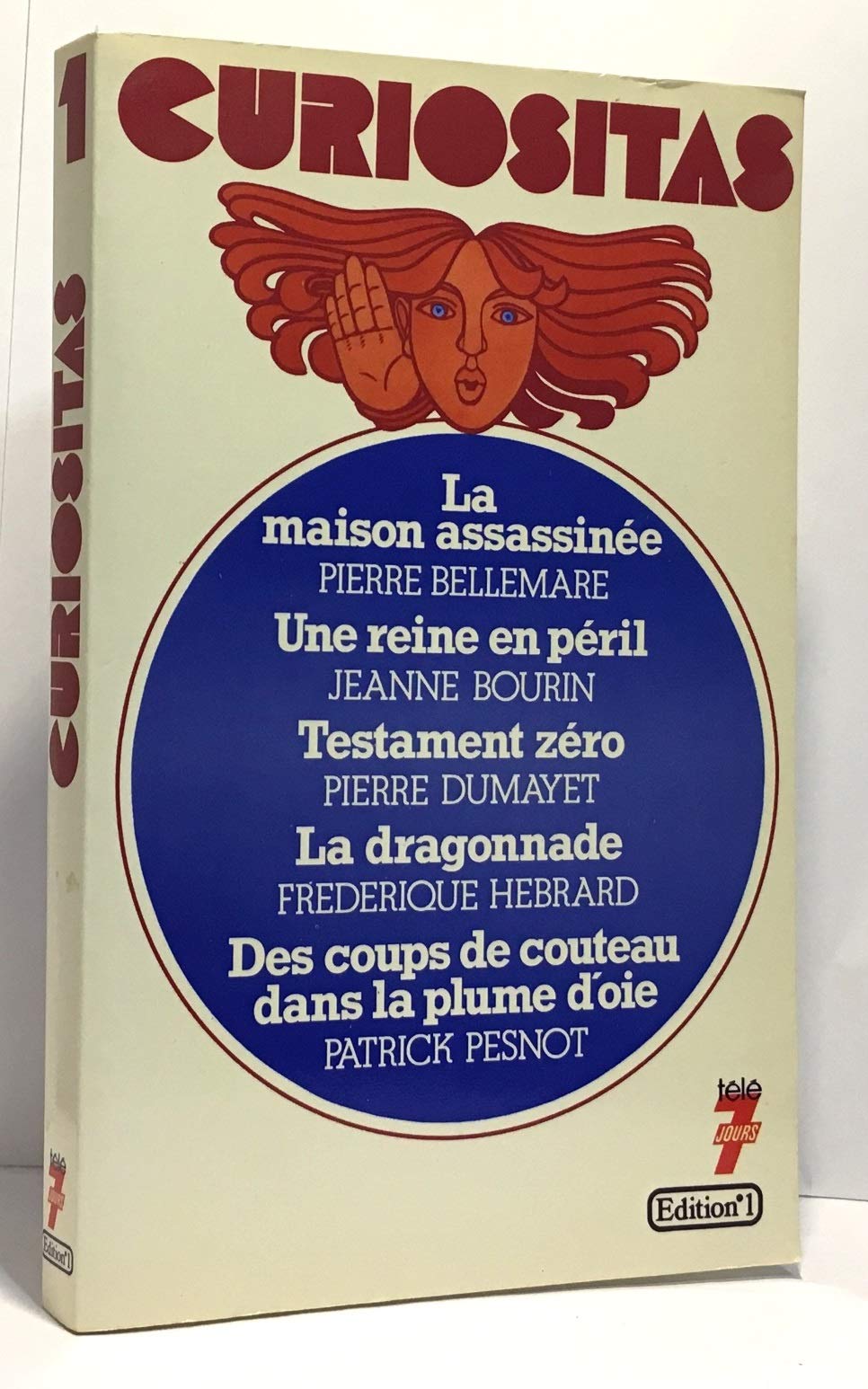 Curiositas n° 1, Les histoires extraordinaires de la vie des hommes, 14 récits inédits book