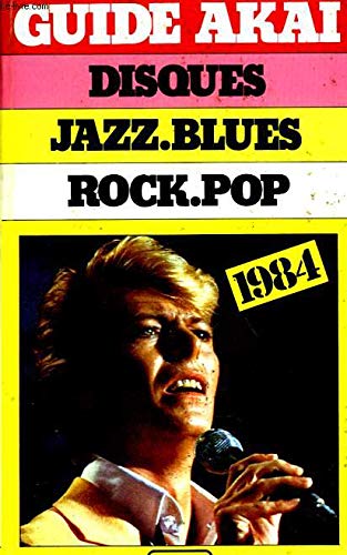 Guide Akaï du disque jazz, blues, pop, rock Books