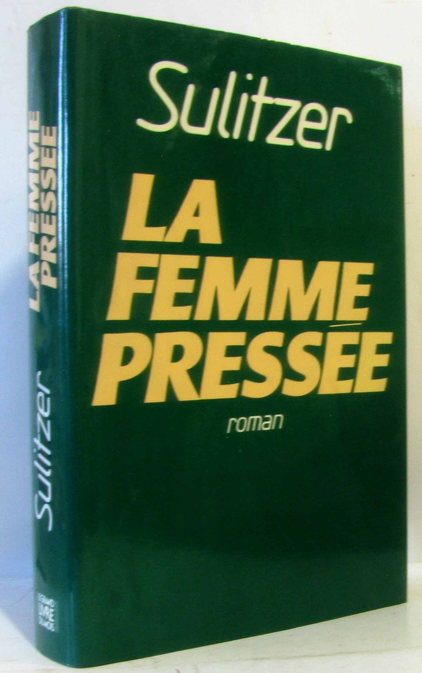 La femme pressee (N1 Sulitzer) Books