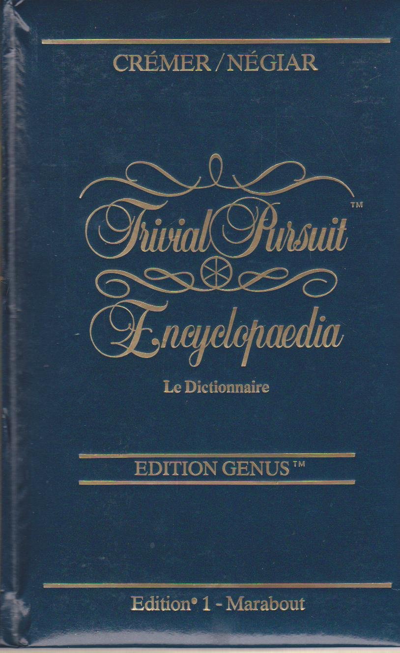 Trivial Pursuit encyclopaedia : Le dictionnaire, édition Genus Books
