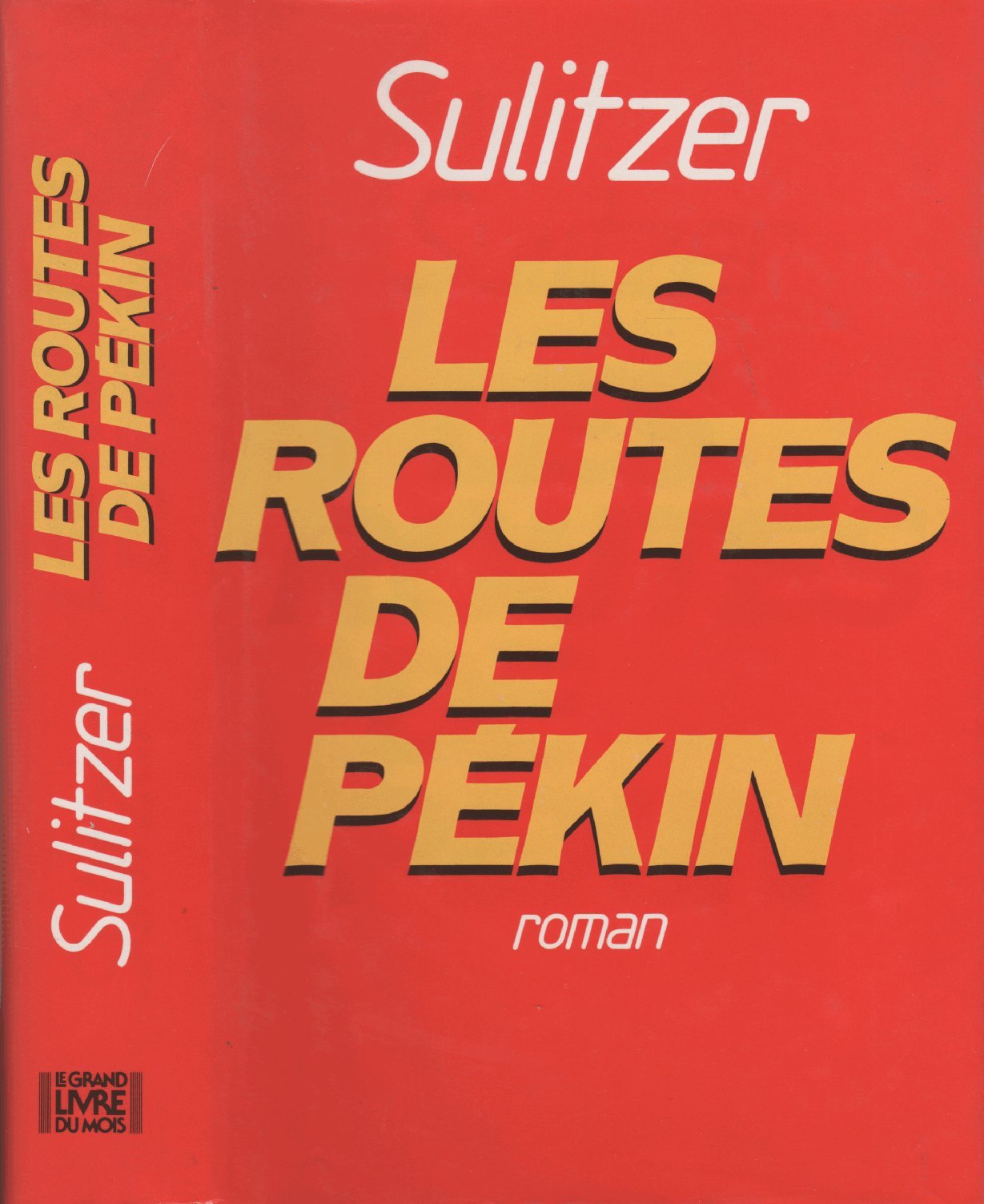 La femme pressee t3 : les routes de pekin (N1 Sulitzer) Books