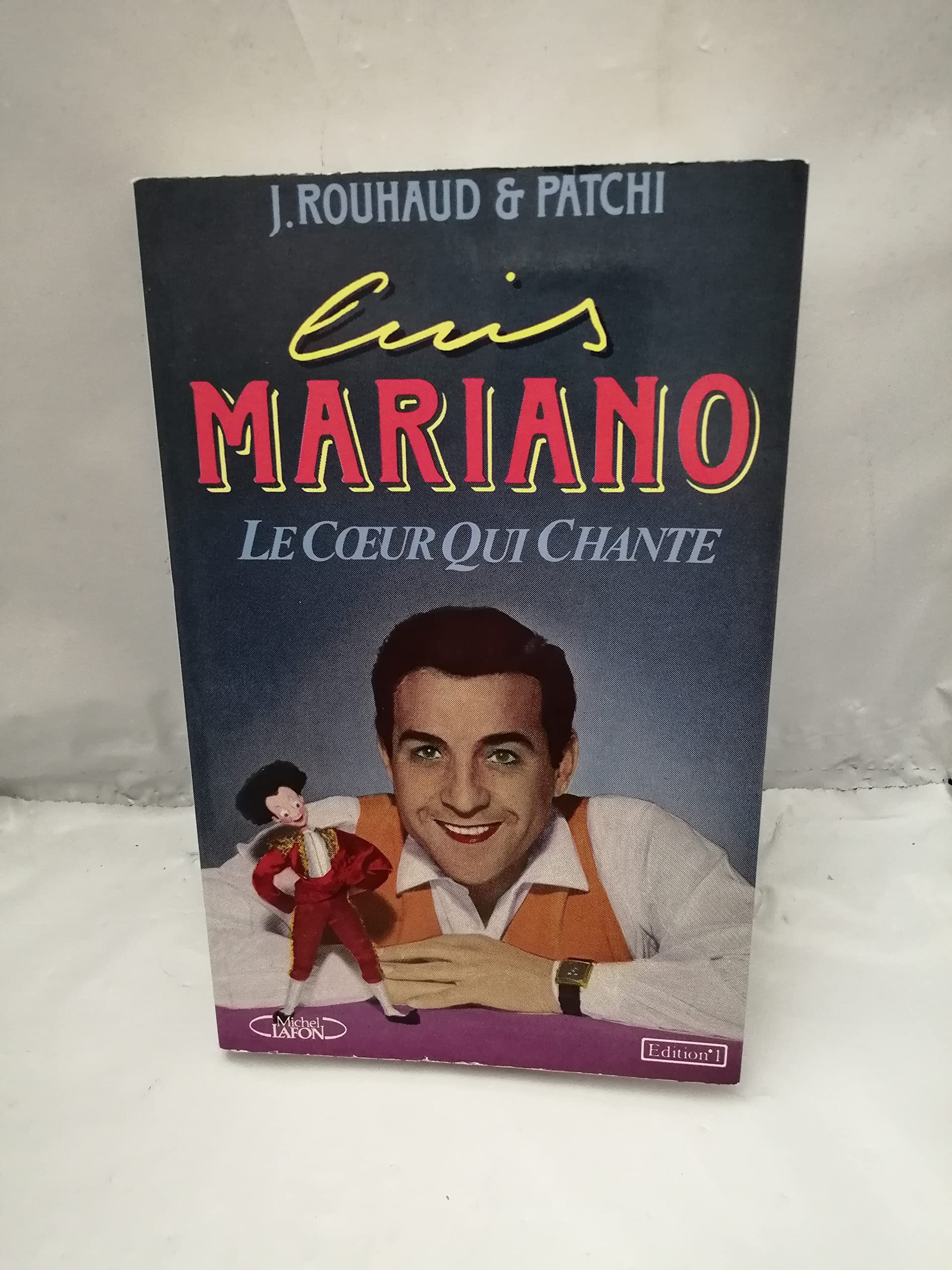 Luis mariano / le coeur qui chante Books