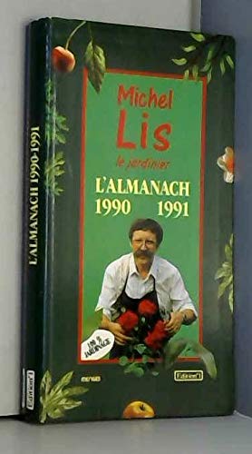 Almanach michel lis le jardinier 90/91 040396 book