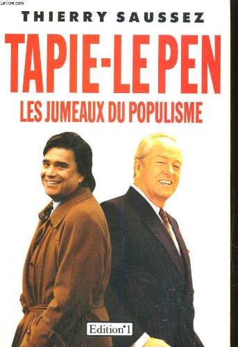 Tapie-Le Pen: Les jumeaux du populisme book