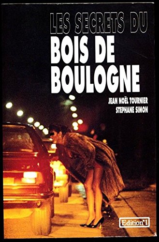 Les secrets du bois de boulogne (Ed Numero un) Books
