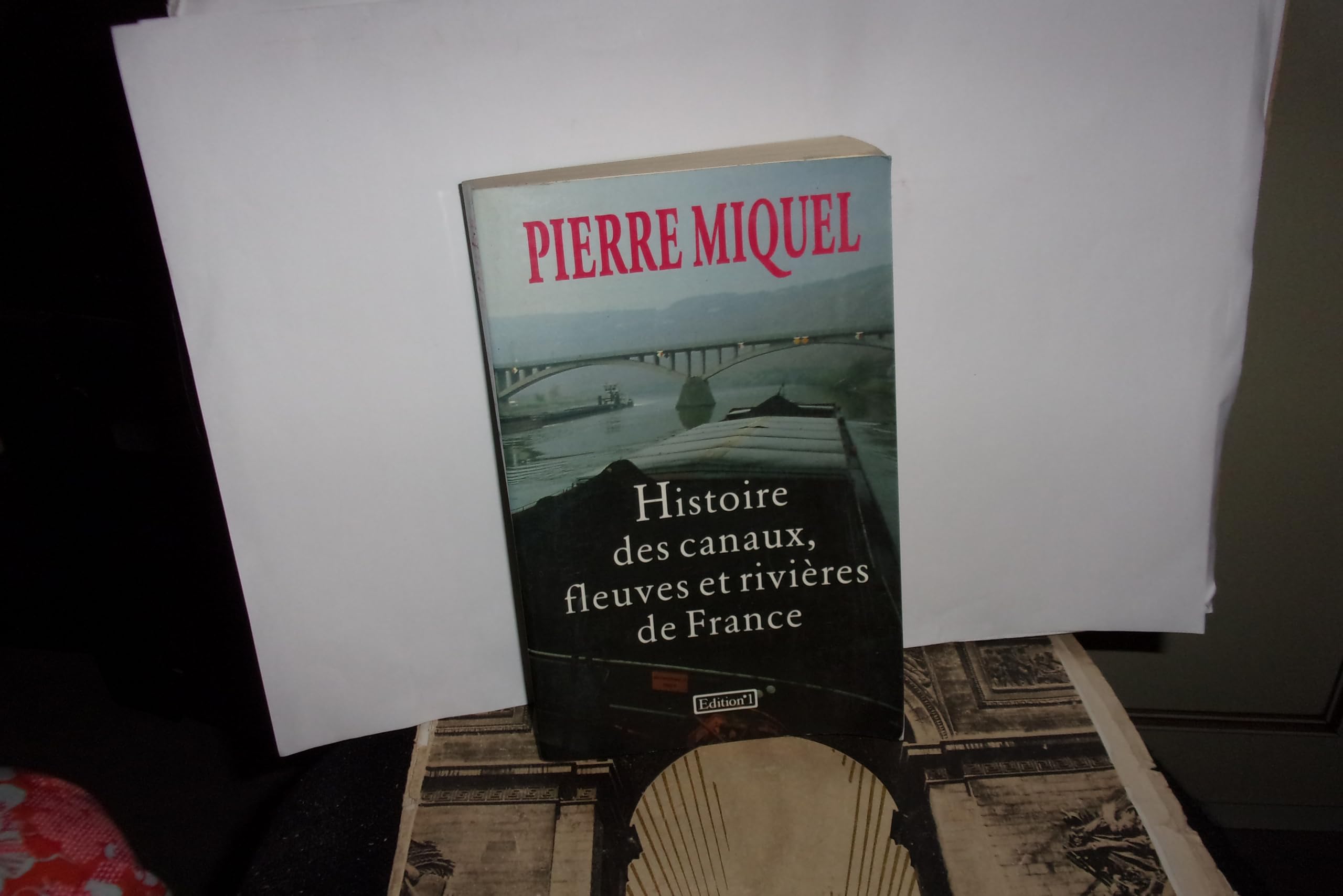 Histoire des canaux, fleuves et rivières de France Books