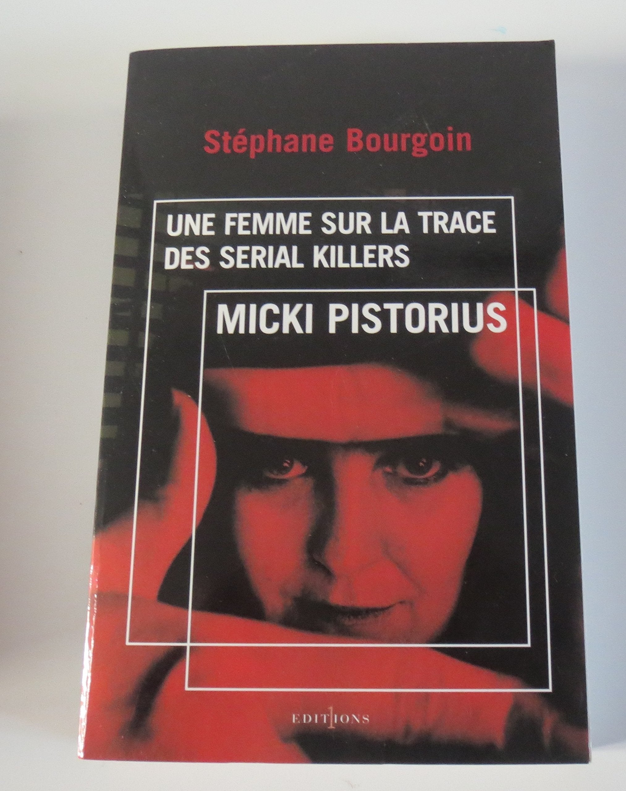 Micki Pistorius, une femme sur la trace des serial killers book
