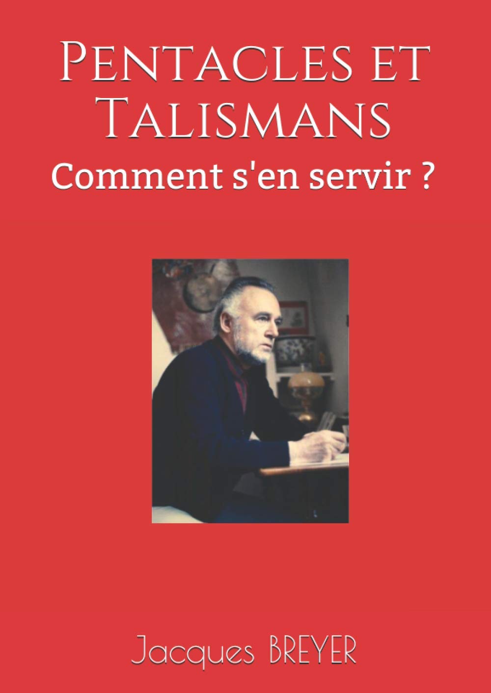 Pentacles et Talismans: Comment s'en servir ? Second hand books on Religion & Esotericism